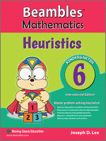 Beambles Mathematics Heuristics Kindergarten Book 6 Singapore Math textbook International