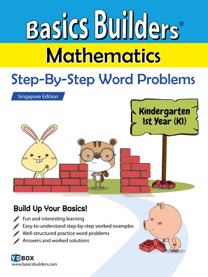 Basics Builders Mathematics Step By Step Word Problems K1 Singapore Math Singapore