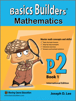 Basics Builders Mathematics Step By Step Practice Primary Grade 2 Book 1 Singapore Maths International