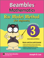 Beambles Mathematics Bar Model Method For Beginners Kindergarten Book 3 Singapore Math textbook International