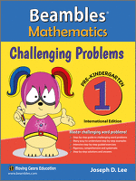 Beambles Mathematics Challenging Problems Pre Kindergarten Book 1 Singapore Math textbook International