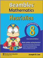Beambles Mathematics Heuristics Kindergarten Book 8 Singapore Math textbook International