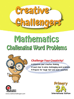 Creative Challengers Mathematics Challenging Word Problems Primary 2 A Singapore Math International