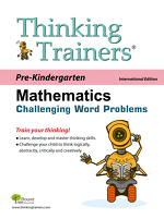 Thinking Trainers Mathematics Challenging Word Problems Pre Kindergarten Singapore Math International
