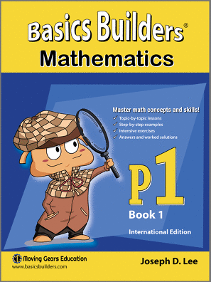 Basics Builders Mathematics Step By Step Practice Primary Grade 1 Book 1 Singapore Maths International