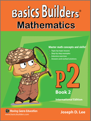 Basics Builders Mathematics Step By Step Practice Primary Grade 2 Book 2 Singapore Maths International