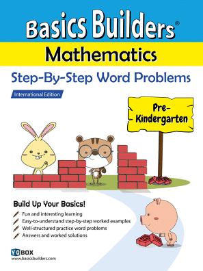 Basics Builders Mathematics Step By Step Word Problems Pre K Singapore Math International
