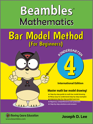 Beambles Mathematics Bar Model Method For Beginners Kindergarten Book 4 Singapore Math textbook International