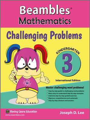 Beambles Mathematics Challenging Problems Kindergarten Book 3 Singapore Math textbook International
