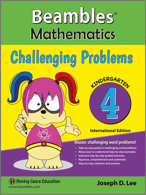 Beambles Mathematics Challenging Problems Kindergarten Book 4 Singapore Math textbook International