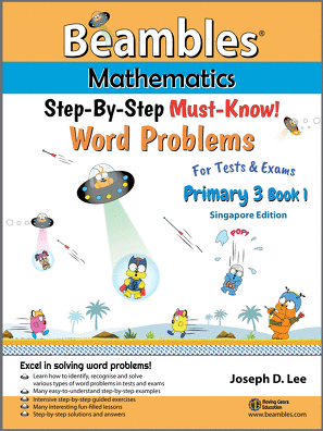 Beambles Mathematics Word Problems Primary Grade 3 Book 1 Singapore Math textbook Singapore