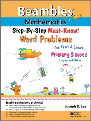 Beambles Mathematics Word Problems Primary Grade 3 Book 2 Singapore Math textbook Singapore