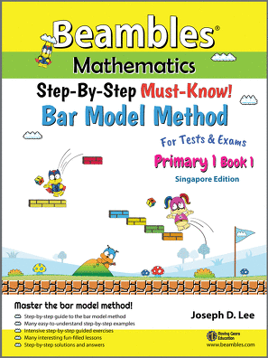 Beambles Maths Bar Model Method Primary 1 Book 1 Singapore Math Singapore