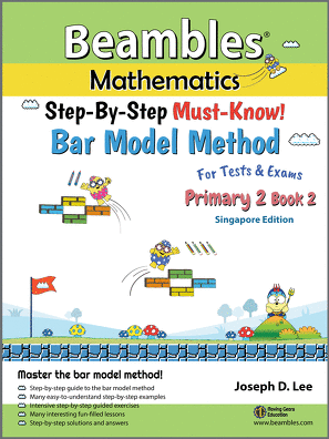Beambles Maths Bar Model Method Primary 2 Book 2 Singapore Math Singapore