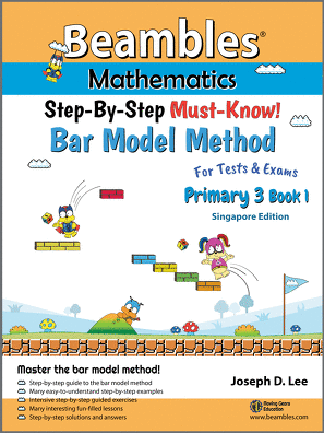 Beambles Maths Bar Model Method Primary 3 Book 1 Singapore Math Singapore