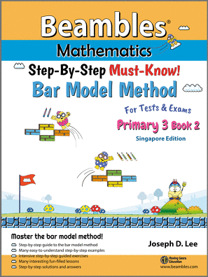 Beambles Maths Bar Model Method Primary 3 Book 2 Singapore Math Singapore