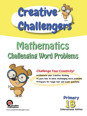 Creative Challengers Math Challenging Word Problems Primary 1 B Singapore Math International